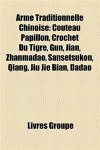 Arme Traditionnelle Chinoise