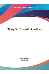 Thirty-Six Dramatic Situations