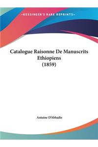 Catalogue Raisonne de Manuscrits Ethiopiens (1859)