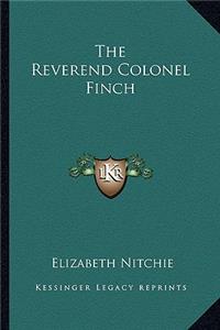 The Reverend Colonel Finch