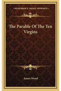 The Parable of the Ten Virgins