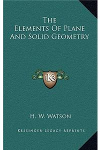 The Elements of Plane and Solid Geometry