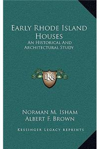 Early Rhode Island Houses