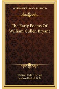 The Early Poems of William Cullen Bryant