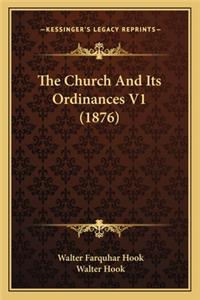 Church and Its Ordinances V1 (1876)