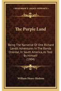 The Purple Land