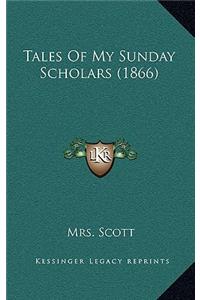 Tales of My Sunday Scholars (1866)