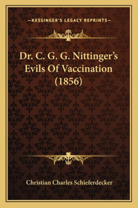 Dr. C. G. G. Nittinger's Evils of Vaccination (1856)