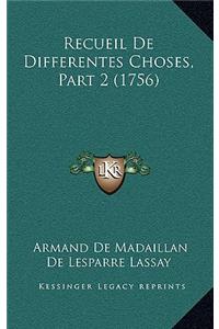 Recueil De Differentes Choses, Part 2 (1756)
