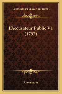 L'Accusateur Public V1 (1797)