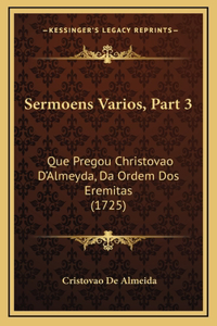 Sermoens Varios, Part 3