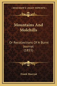 Mountains And Molehills