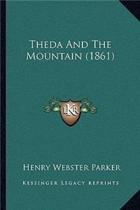 Theda And The Mountain (1861)