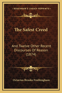 The Safest Creed