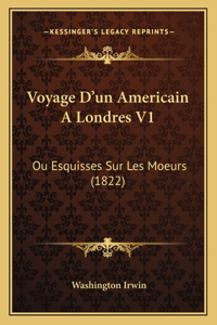 Voyage D'un Americain A Londres V1