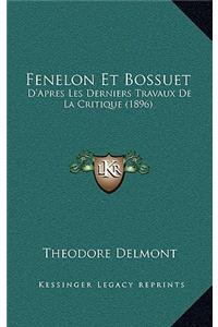 Fenelon Et Bossuet
