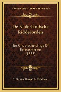 De Nederlandsche Ridderorden