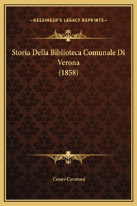 Storia Della Biblioteca Comunale Di Verona (1858)