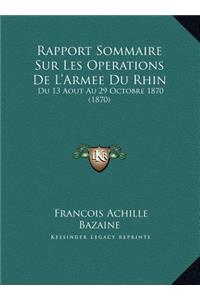 Rapport Sommaire Sur Les Operations De L'Armee Du Rhin