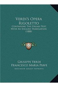 Verdi's Opera Rigoletto
