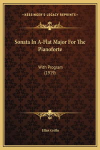 Sonata In A-Flat Major For The Pianoforte