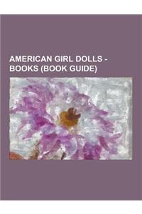 American Girl Dolls - Books (Book Guide)