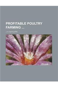 Profitable Poultry Farming