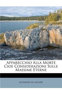 Apparecchio Alla Morte Cioe Considerazioni Sulle Massime Eterne