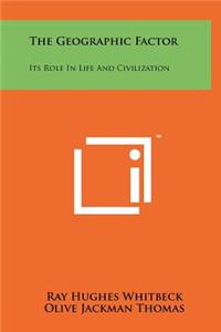 The Geographic Factor