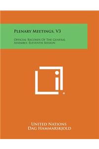 Plenary Meetings, V3