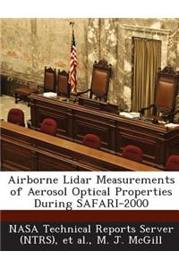 Airborne Lidar Measurements of Aerosol Optical Properties During Safari-2000