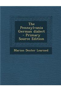 The Pennsylvania German Dialect