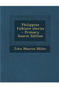Philippine Folklore Stories
