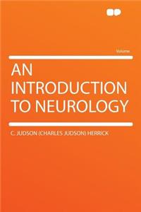 An Introduction to Neurology