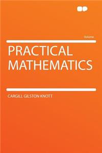 Practical Mathematics