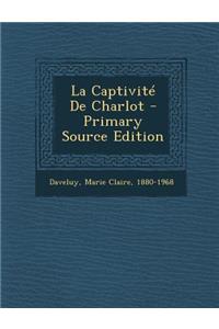 La Captivite de Charlot