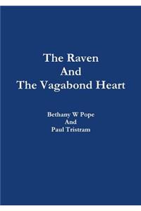 The Raven and the Vagabond Heart