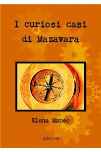 I curiosi casi di Mazavara