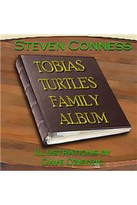 Tobias Turtle's Family Album