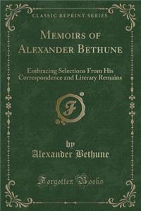 Memoirs of Alexander Bethune
