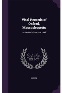 Vital Records of Oxford, Massachusetts