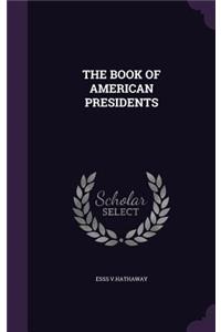 The Book of American Presidents