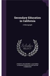 Secondary Education in California