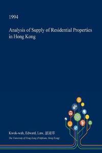 Analysis of Supply of Residential Properties in Hong Kong