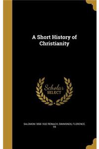A Short History of Christianity