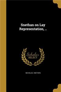 Snethan on Lay Representation, ..