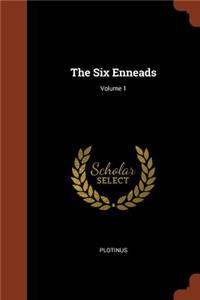 Six Enneads; Volume 1