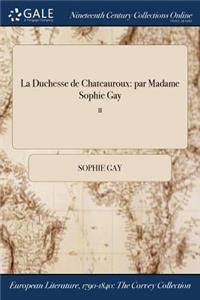 La Duchesse de Chateauroux