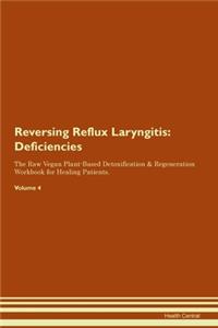 Reversing Reflux Laryngitis