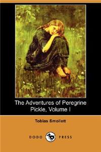 The Adventures of Peregrine Pickle, Volume I (Dodo Press)